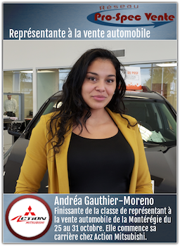 Andréa Gauthier-Moreno - Représentante à la vente automobile chez Action Mitsubishi