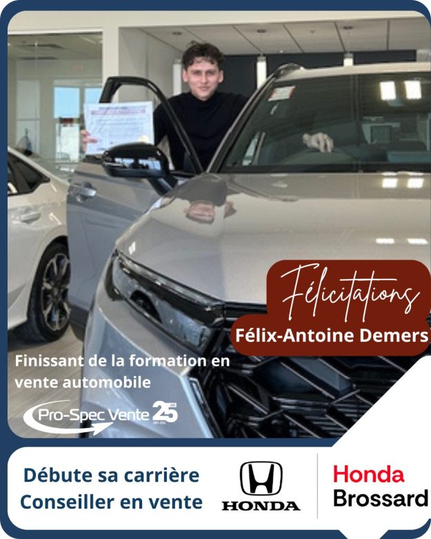 avis_nomination_brossard_honda_felix_antoine_demers formation pour devenir conseiller en vente automobile